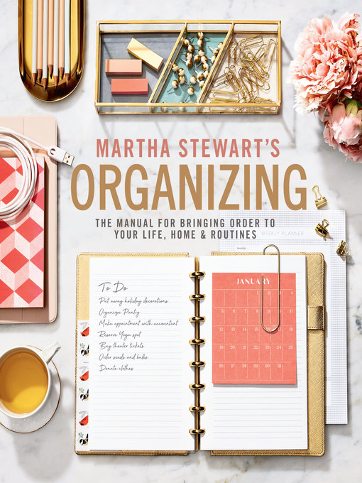 Title details for Martha Stewart's Organizing by Martha Stewart - Available